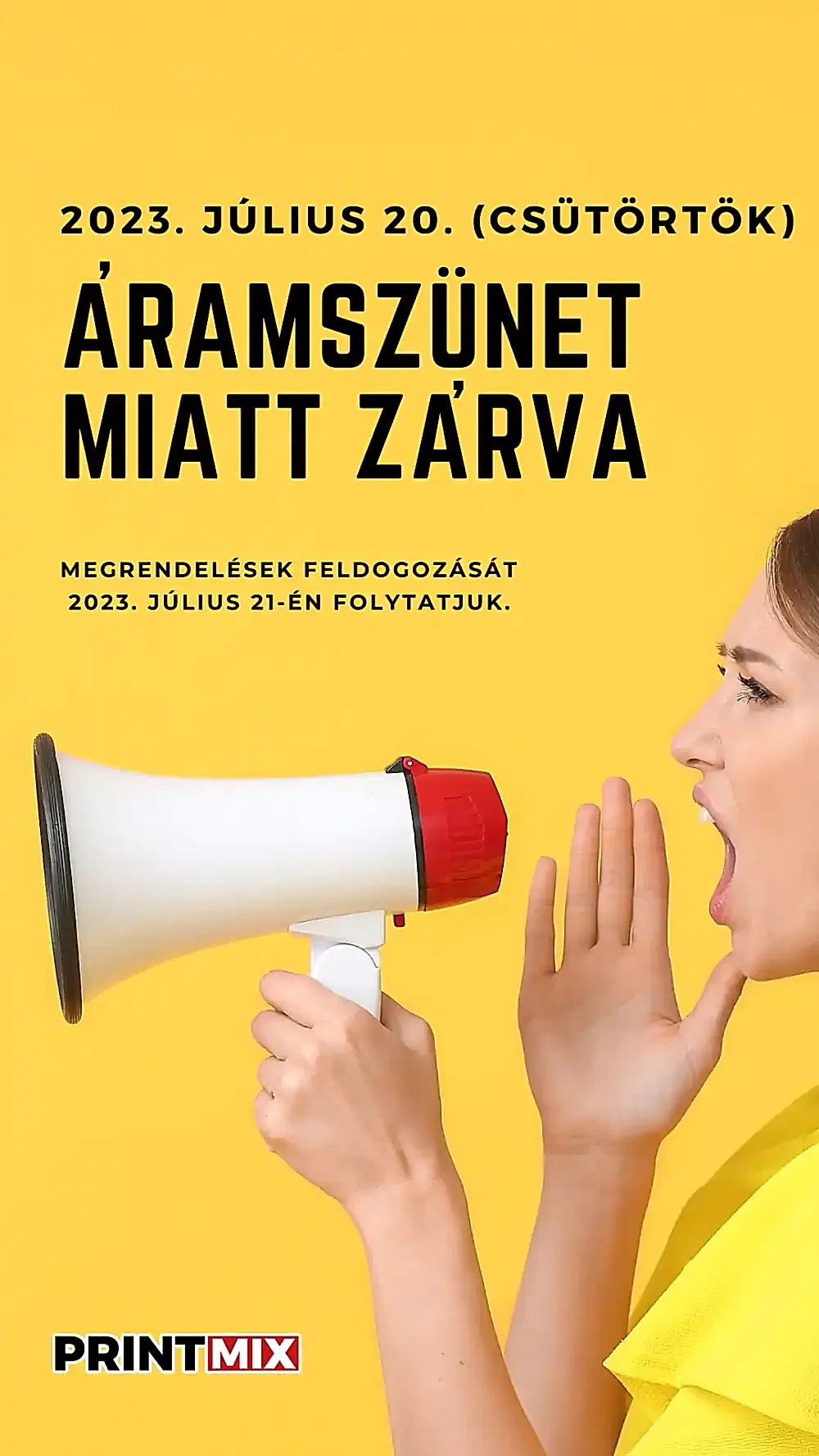 Nyomdánk 2023.07.20-án áramszünet miatt zárva