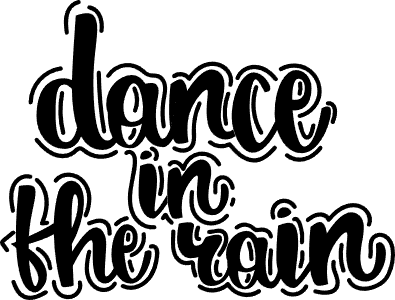 Dance in the rain