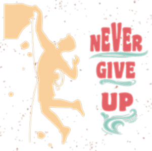 Never give up