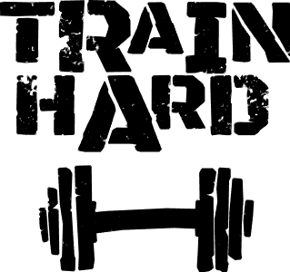 Train hard