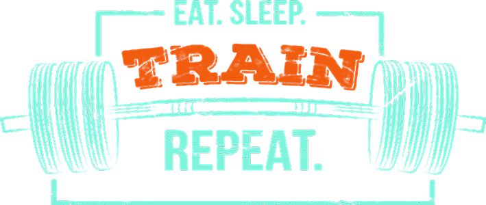 Eat sleep train repeat