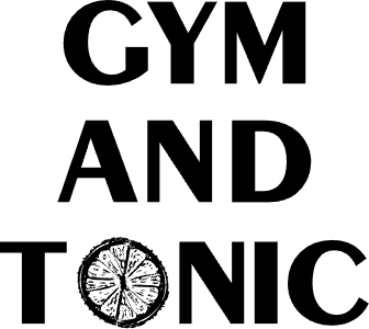 Gym and tonic