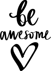 Be awesome