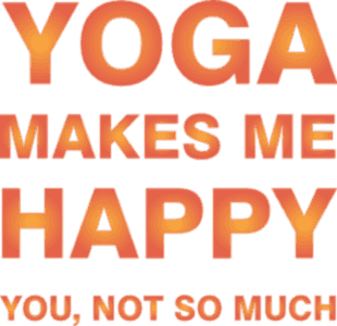 Yoga makes me happy