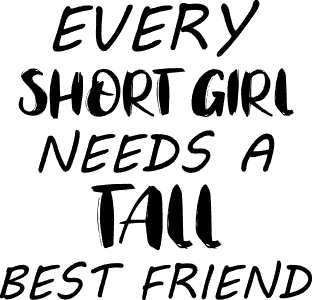 Every short girl needs a tall best friend