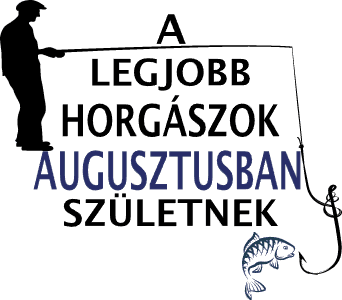 A legjobb horgászok augusztusban születnek