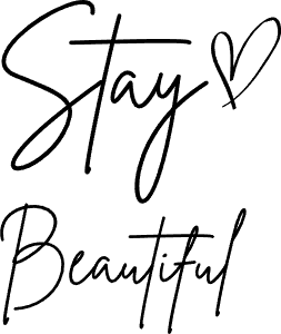 Stay beautiful