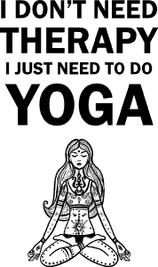 I need to do yoga