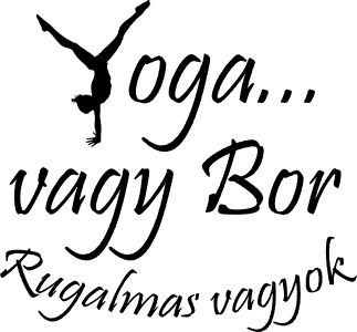 Yoga vagy bor rugalmas vagyok