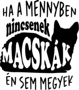 Ha mennyben nincsenek macskák