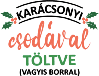 Karácsonyi csodával töltve vagyis borral