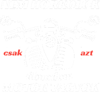 Nem horkolok, csak azt álmodom motor vagyok