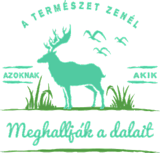 A természet zenél azoknak akik meghallják a dalait