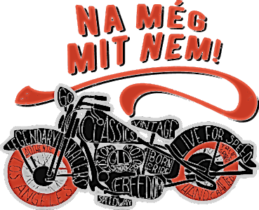 Na még mit nem/motoros