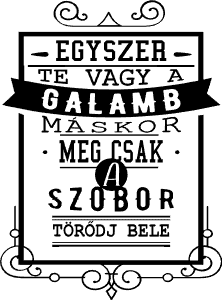 Egyszer galamb, máskor szobor