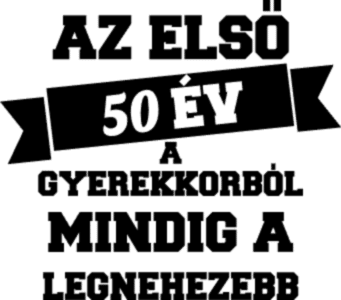 Az első 50 év