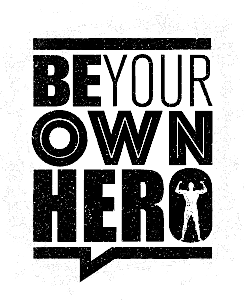 Be your own hero