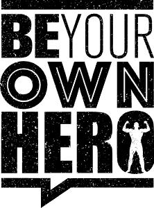 Be your own hero