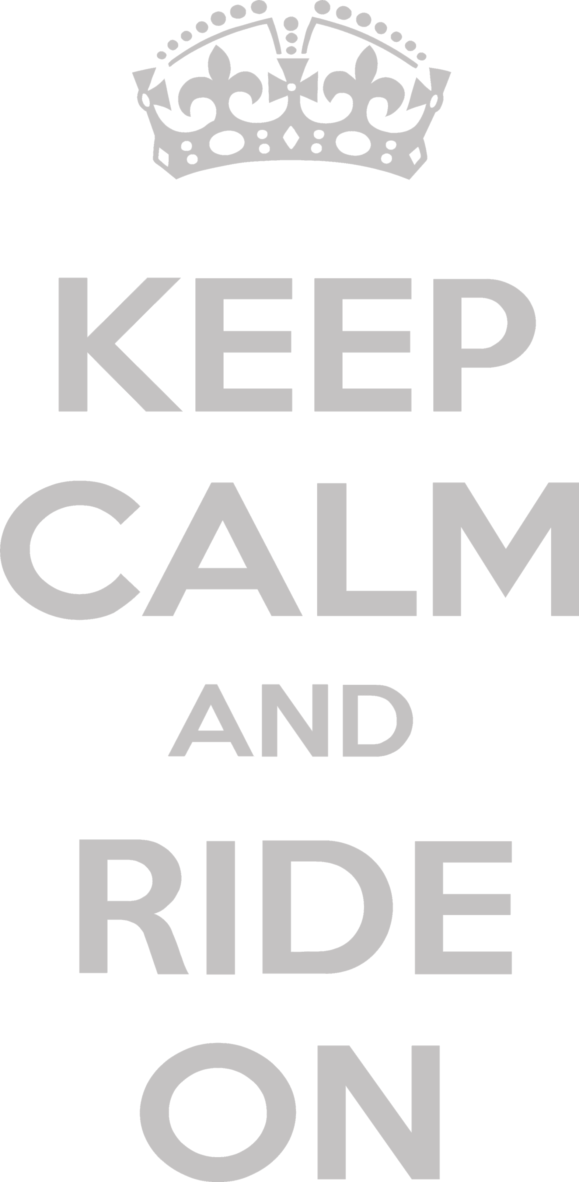 Keep calm and ride on